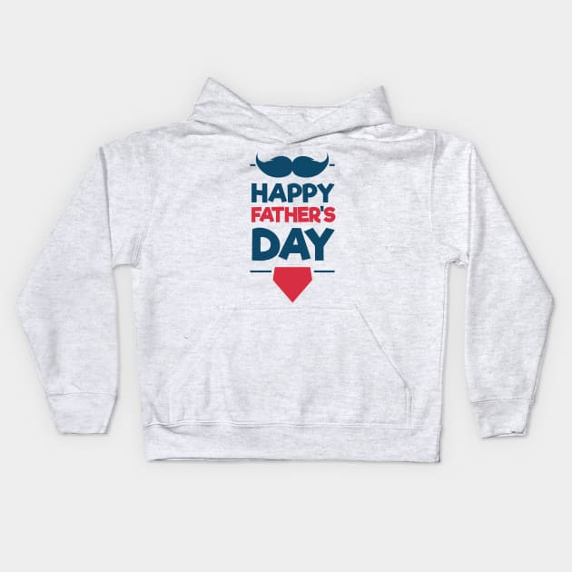 Happy Father's Day Kids Hoodie by rjstyle7